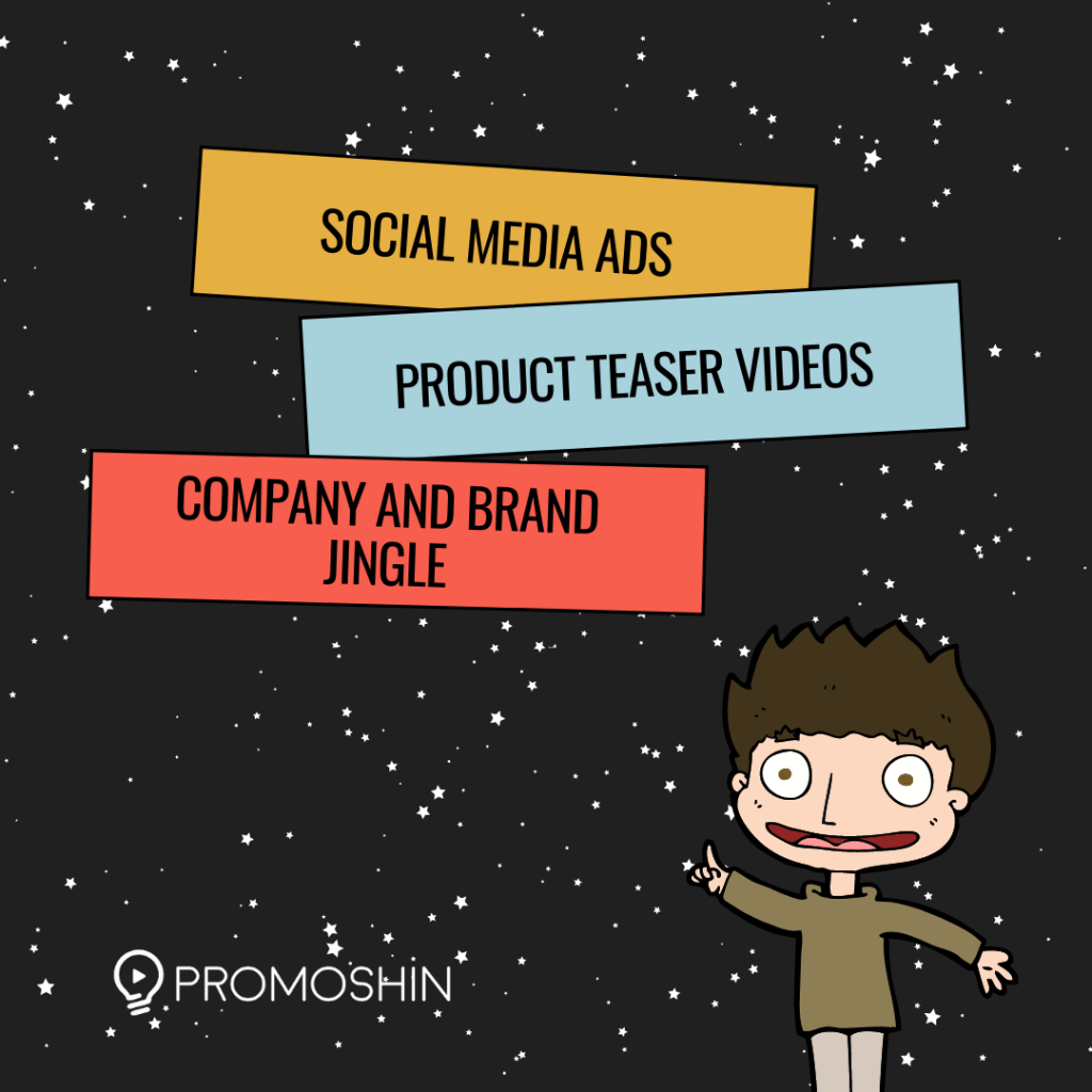 Reach Your Customers with Social Media Ads, Product Teaser Videos, Company and Brand Jingle