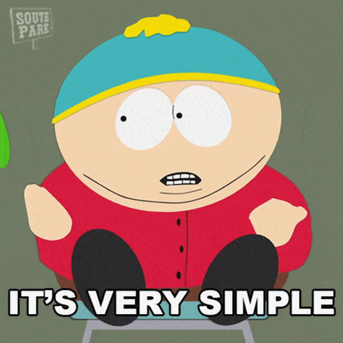 South Park character sitting and saying "it's very simple"