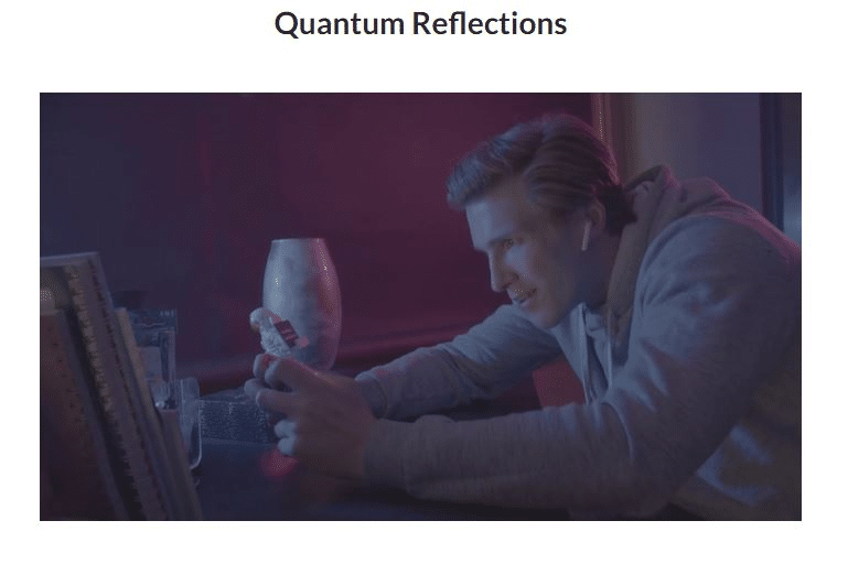 screenshot of a live action video by Promoshin called "Quantum Reflections"
