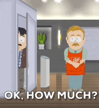 a scene from south park where a character with black hair walks through the door and says "ok, how much?' to another man character with light brown hair