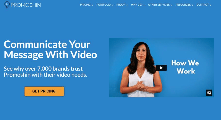 Promoshin screenshot of the website with the text "communicate your message with video" and a video on the right with the text "how we work"