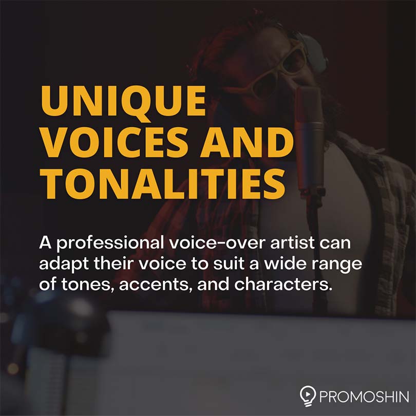 Unique voices and tonalities