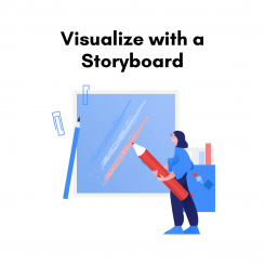Visualize With a Storyboard
