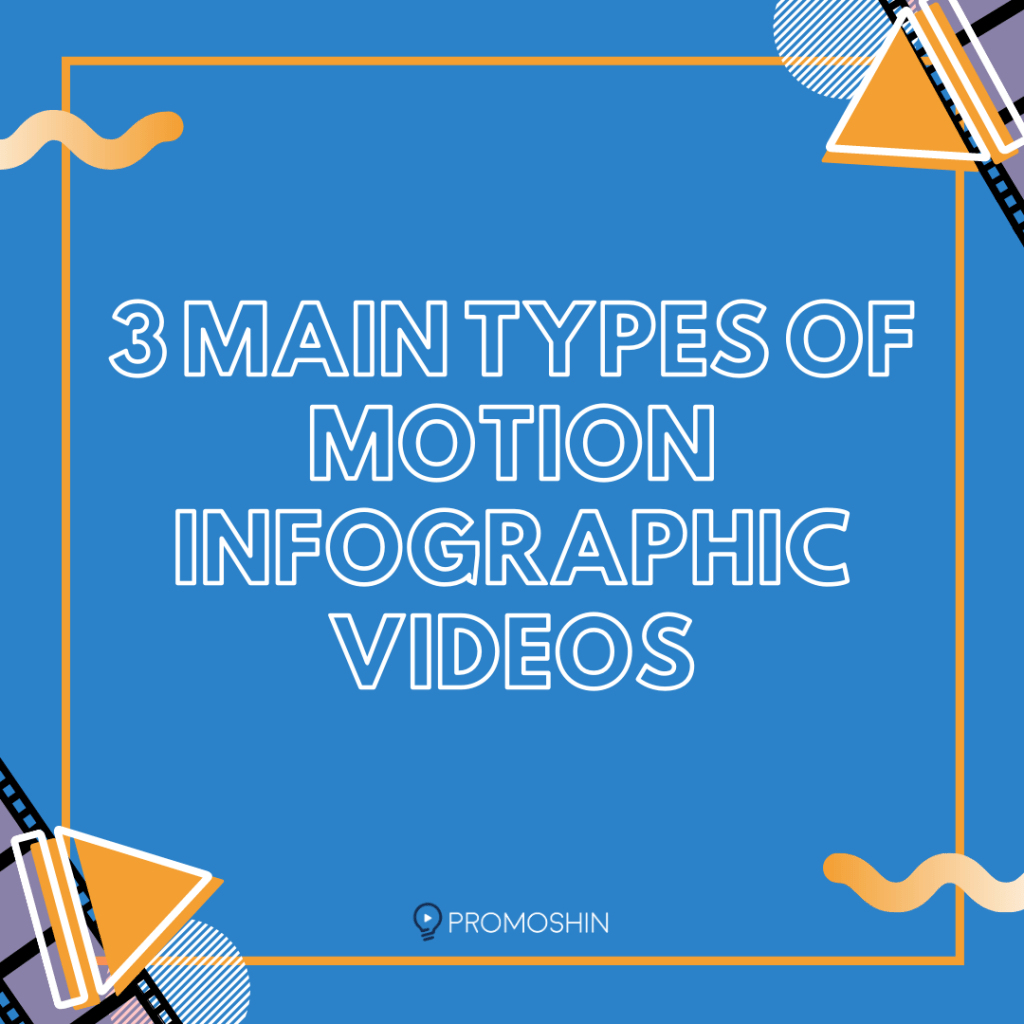 3 Main Types of Motion Infographic Videos