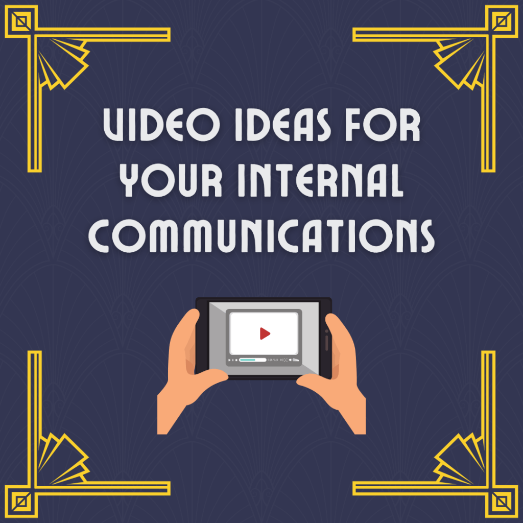 Internal Communication Video Ideas