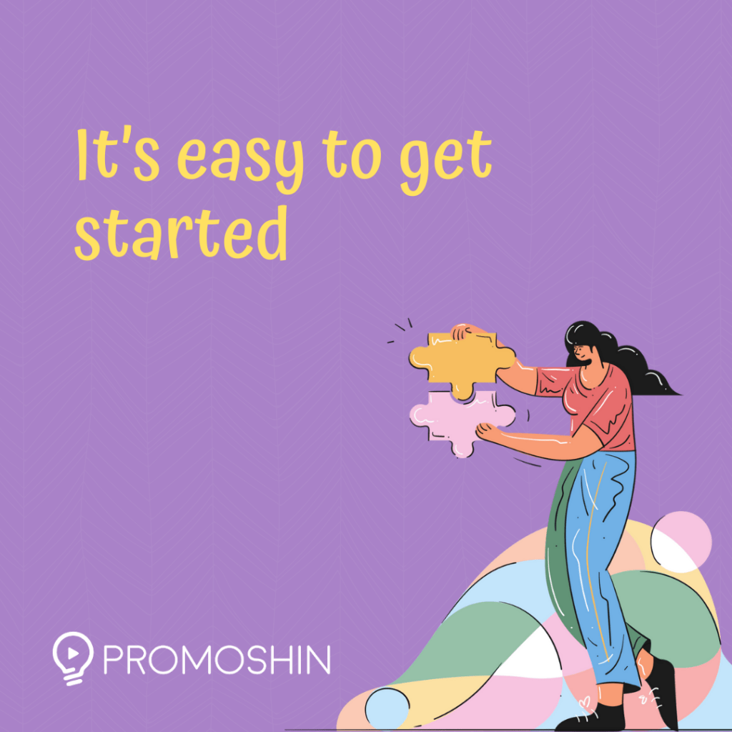 It’s easy to get started
