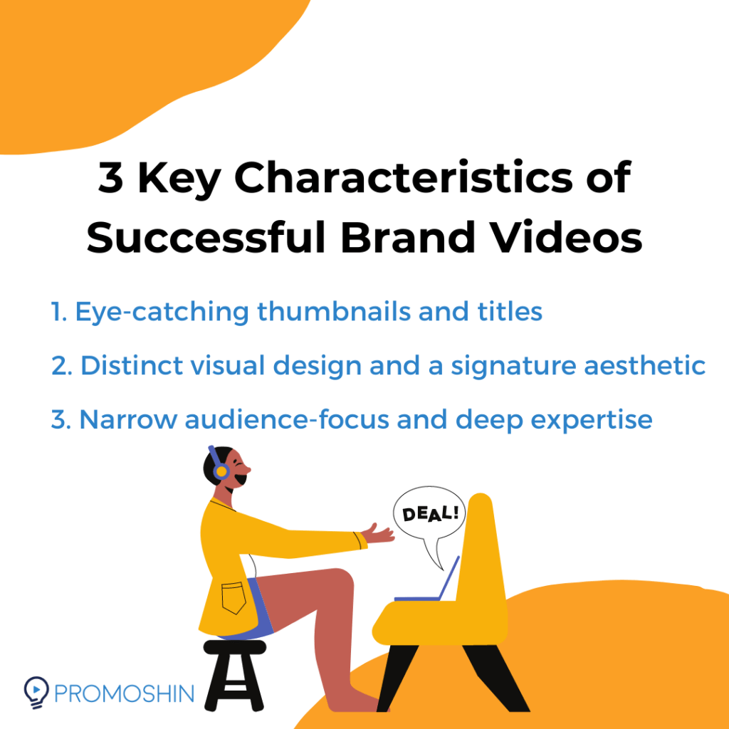 3 Key Characteristics of Successful Brand Videos